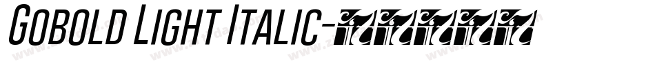Gobold Light Italic字体转换